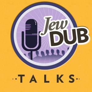 JewDUB Talks