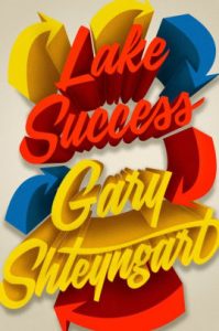 The cover of "Lake Success," which shows the title and author's name in stylized, '50s-diner-esque font, encircled by colored arrows
