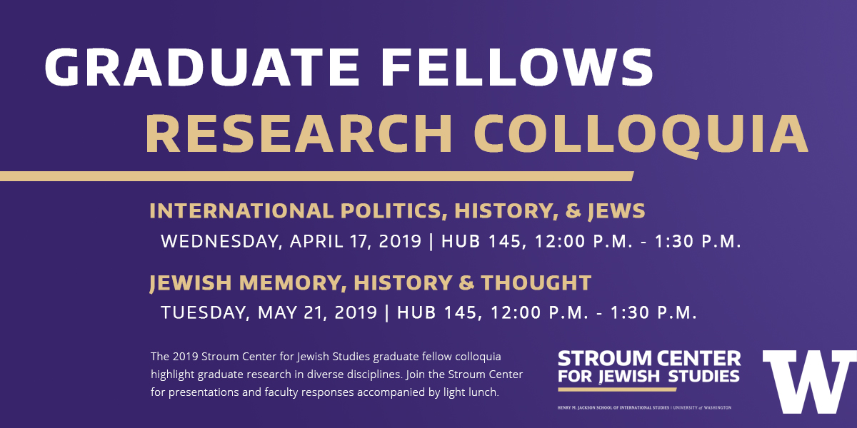 Purple banner with white and gold text reading "Graduate Fellows Research Colloquia," with the colloquia titles, dates, and times listed below, along with the Stroum Center logo