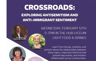 Flyer for the student event "Crossroads: Exploring Antisemitism and Anti-Immigrant Sentiment"