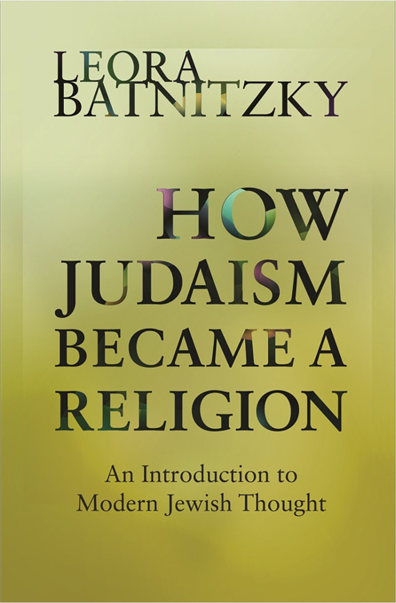 Book cover: "How Judaism Became a Religion" by Leora Batnitzky