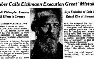 Newspaper page with the headline: "Buber Calls Eichmann Execution Great 'Mistake'," with subtitles "Israeli Philosopher Foresees Ill Effects in Germany; Says Expiation of Guilt May Retard Rise of Humanism."